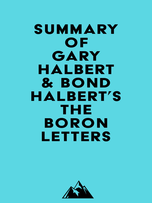 Cover image for Summary of Gary Halbert & Bond Halbert's the Boron Letters